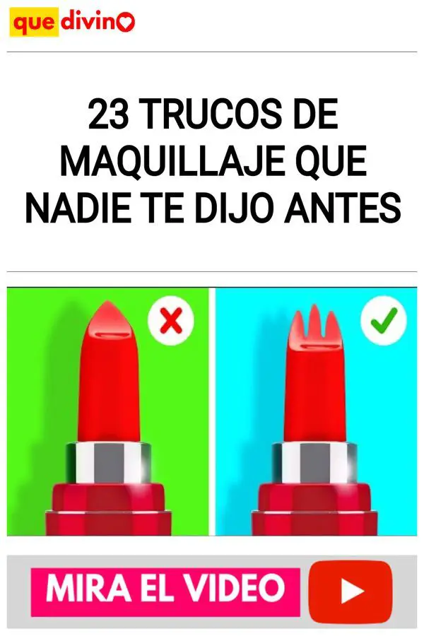 23 TRUCOS DE MAQUILLAJE QUE NADIE TE DIJO ANTES