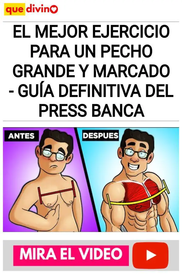 EL MEJOR EJERCICIO para un PECHO GRANDE y MARCADO - Guía definitiva del PRESS BANCA